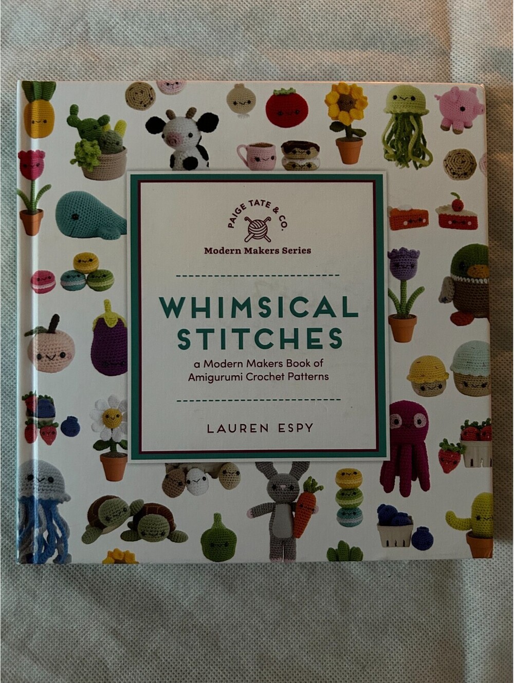 Whimsical Stitches: A Modern Makers Book of - Hardcover, by Espy Lauren - Good